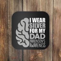 I Wear Silver For My Dad Parkinsons Awareness Coaster thumb 0
