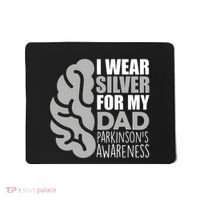 I Wear Silver For My Dad Parkinsons Awareness Mousepad thumb 0