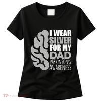 I Wear Silver For My Dad Parkinsons Awareness Women's T-Shirt thumb 0