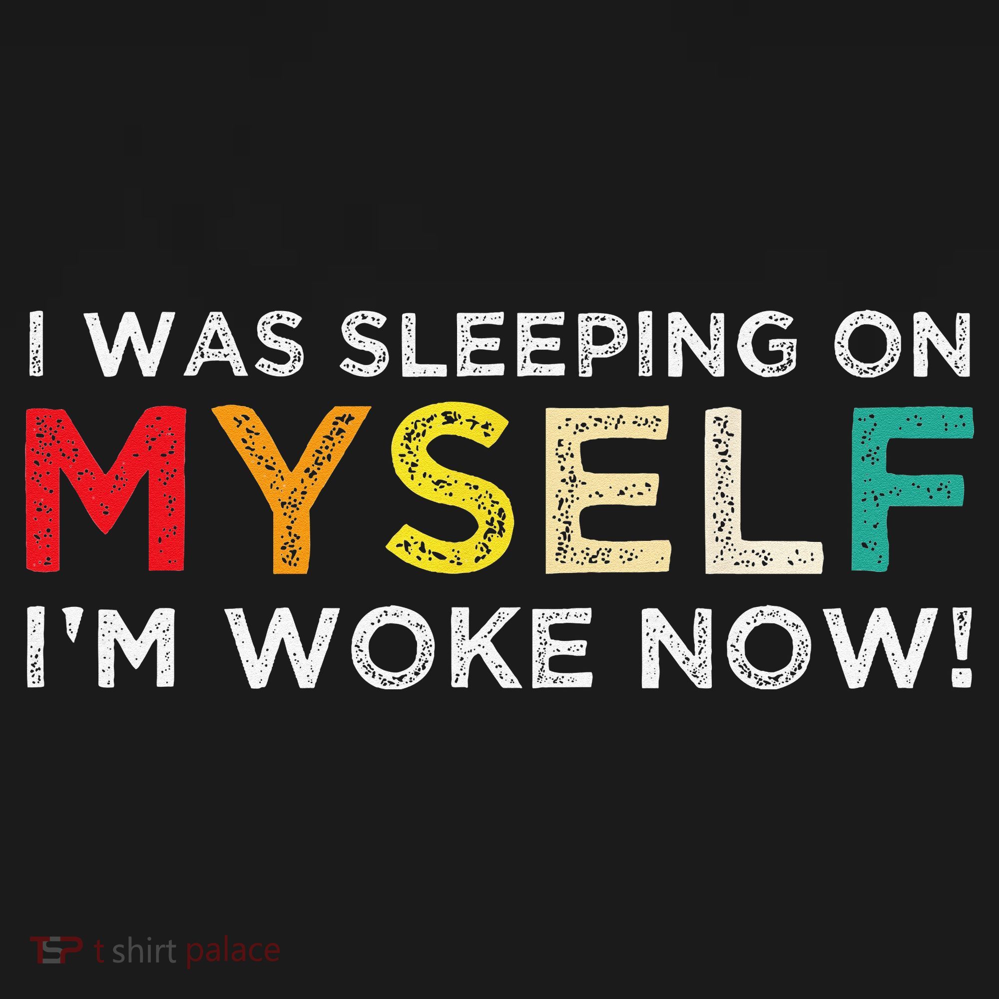I Was Sleeping On Myself I'm Woke Now Kids Long Sleeve Shirt