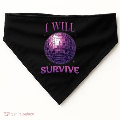 I Will Survive USA-Made Doggie Bandana