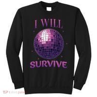 I Will Survive Sweatshirt thumb 0
