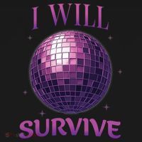 I Will Survive Sweatshirt thumb 3