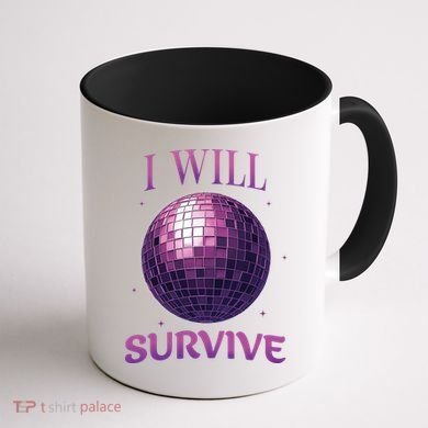 I Will Survive Coffee Mug back