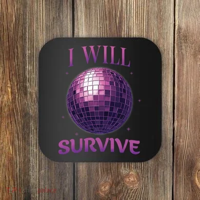 I Will Survive Coaster
