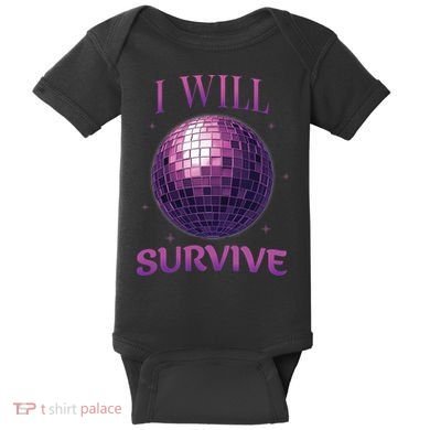 I Will Survive Baby Bodysuit