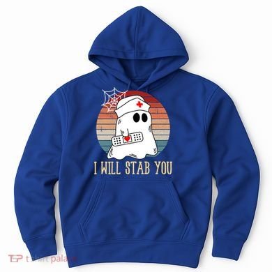 I Will Stab You Ghost Nurse Retro Funny Halloween For Nurses Gift Hoodie