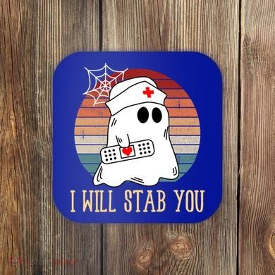 I Will Stab You Ghost Nurse Retro Funny Halloween For Nurses Gift Coaster