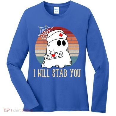 I Will Stab You Ghost Nurse Retro Funny Halloween For Nurses Gift Women's Long Sleeve Shirt