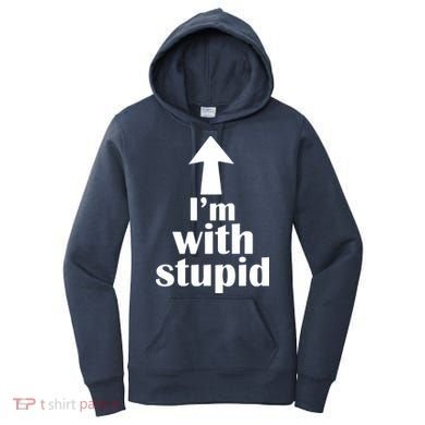 I'm With Stupid Up Arrow Funny Women's Hoodie