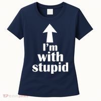 I'm With Stupid Up Arrow Funny Women's T-Shirt thumb 0