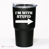 I'm With Stupid Arrow Pointing Right Funny I'm With Stupid Tumbler thumb 0
