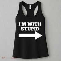 I'm With Stupid Arrow Pointing Right Funny I'm With Stupid Women's Tank Top thumb 3