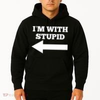 I'm With Stupid Arrow Pointing Left Funny I'm With Stupid Hoodie thumb 2
