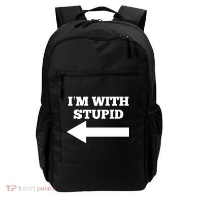 I'm With Stupid Arrow Pointing Left Funny I'm With Stupid Backpack