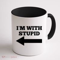 I'm With Stupid Arrow Pointing Left Funny I'm With Stupid Coffee Mug thumb 1