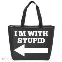 I'm With Stupid Arrow Pointing Left Funny I'm With Stupid Tote Bag thumb 0