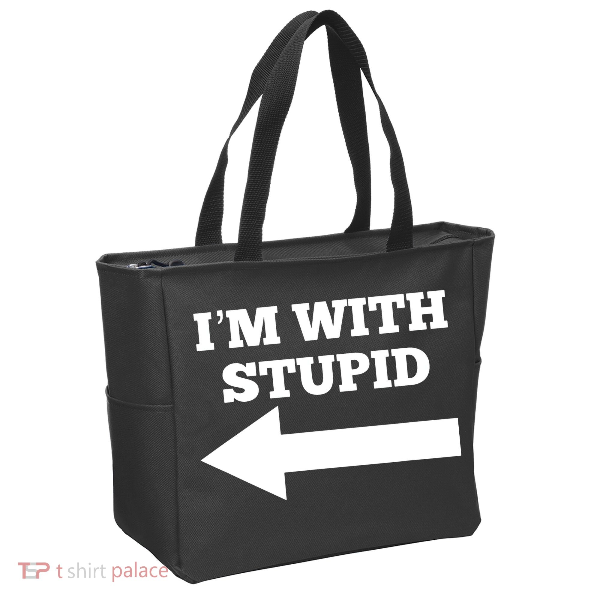 I'm With Stupid Arrow Pointing Left Funny I'm With Stupid Tote Bag