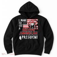 I Want To See A Native American President Native Hoodie thumb 0
