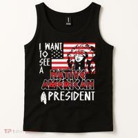I Want To See A Native American President Native Tank Top thumb 2