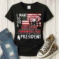 I Want To See A Native American President Native Women's T-Shirt thumb 3