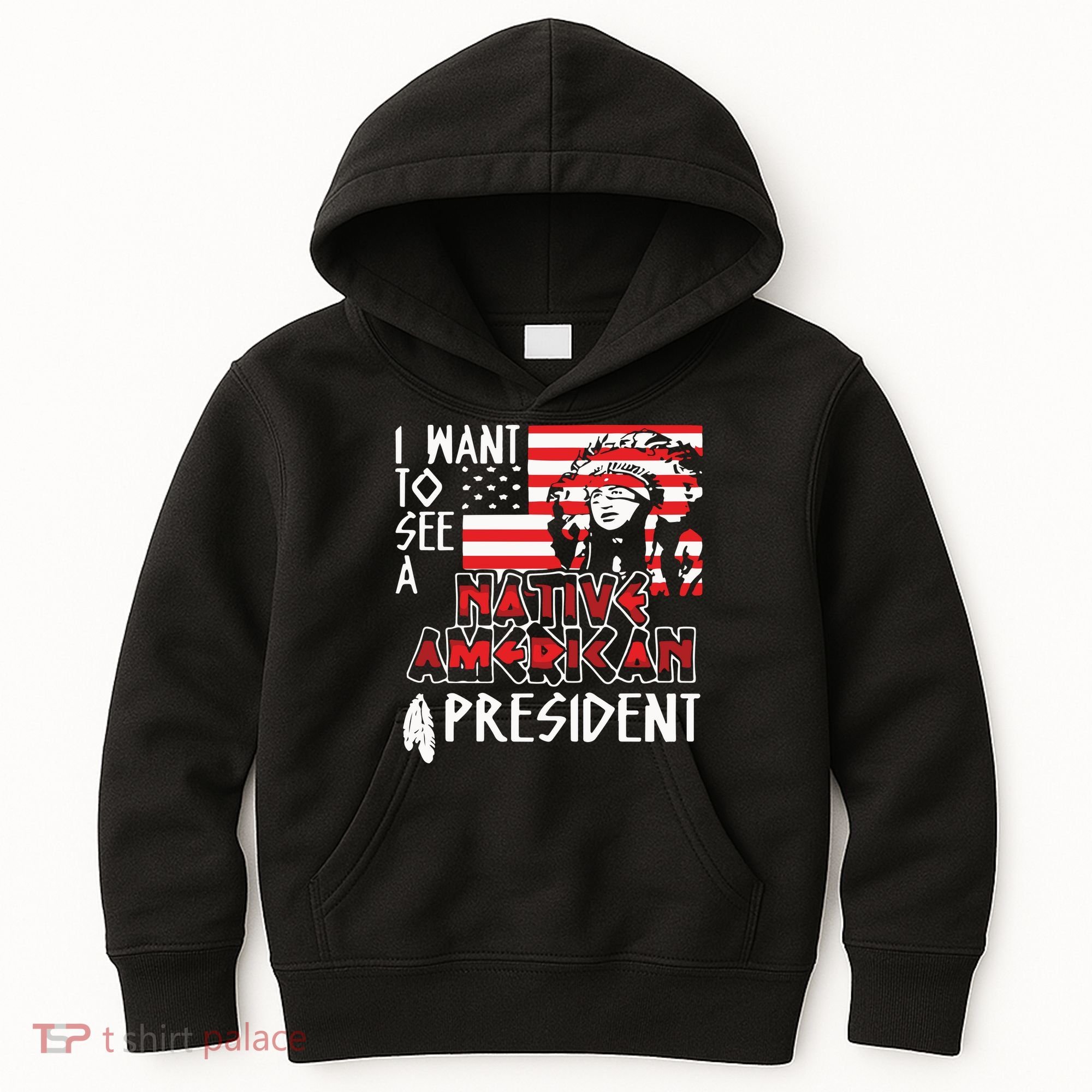 I Want To See A Native American President Native Kids Hoodie