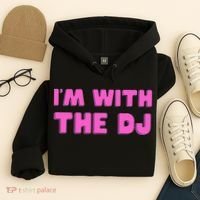Im With The DJ Hoodie thumb 4