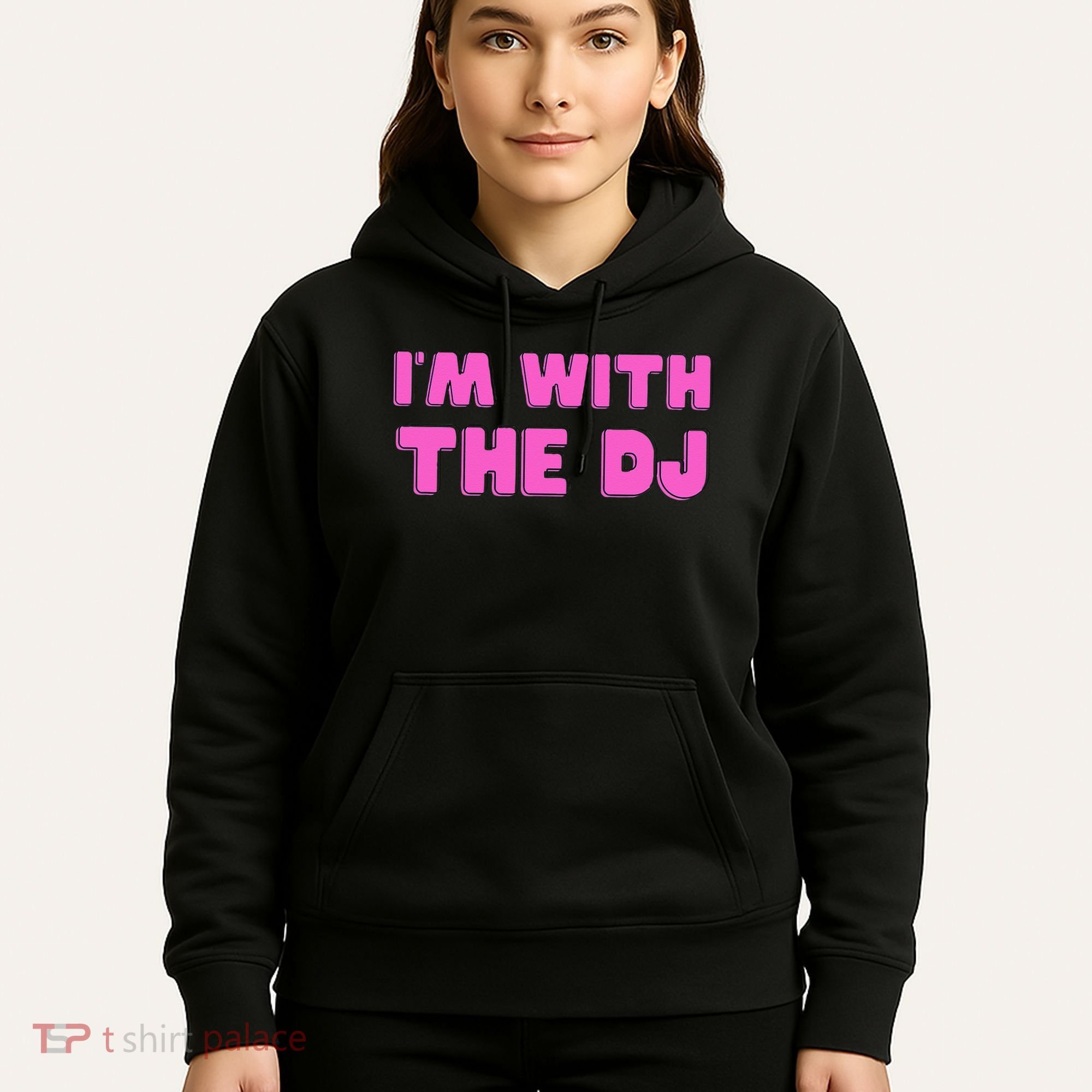 Im With The DJ Hoodie