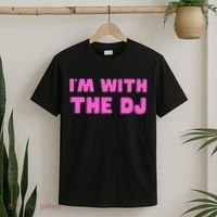 Im With The DJ T-Shirt thumb 2