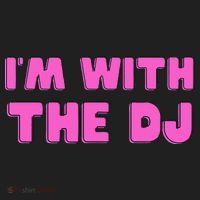 Im With The DJ Hat thumb 2