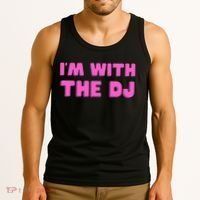 Im With The DJ Tank Top thumb 3