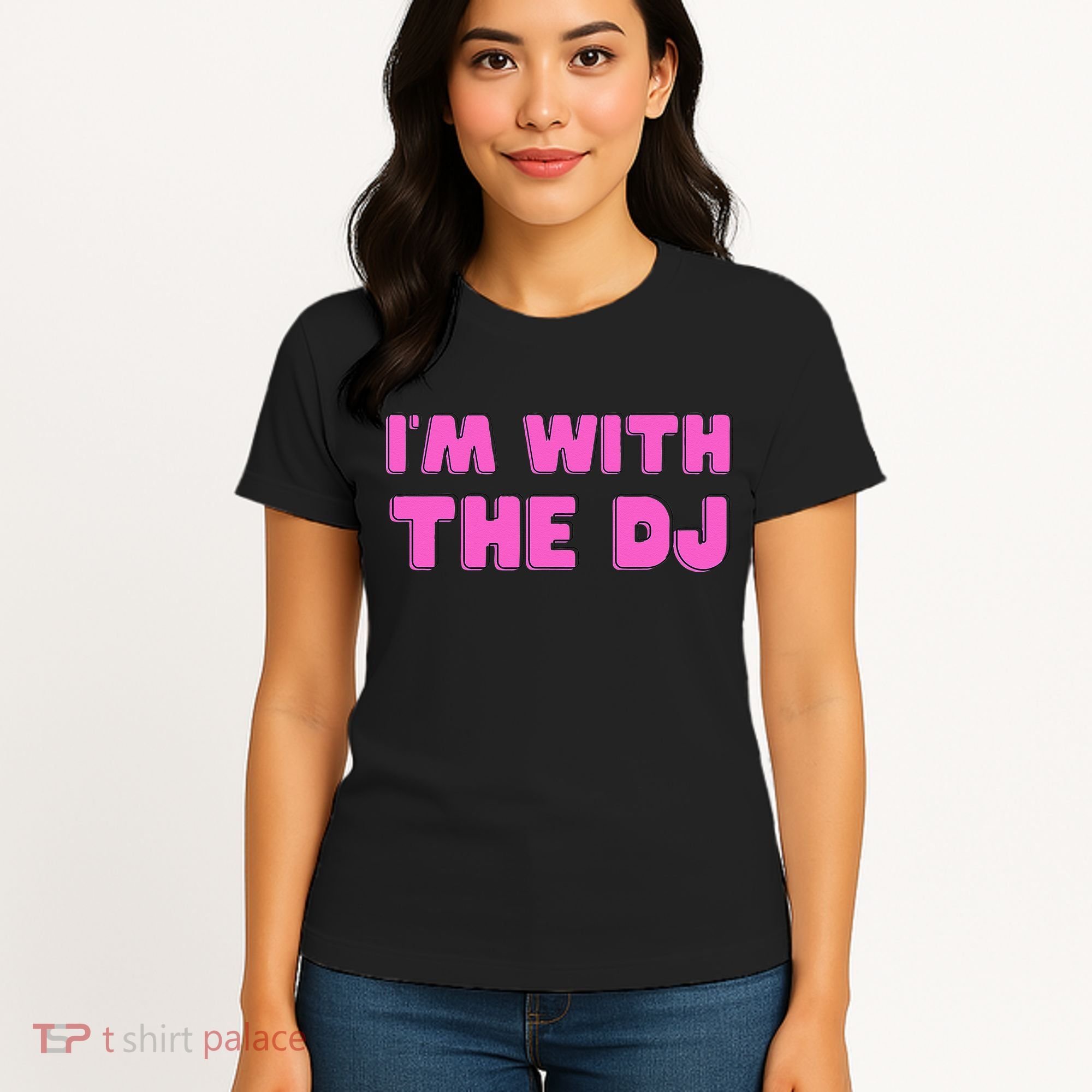 Im With The DJ Women's T-Shirt