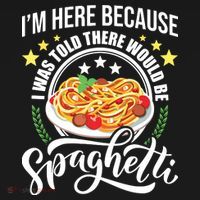 I Was Told There Would Be Spaghetti Italian Food Pasta Lover Toddler Hoodie thumb 2