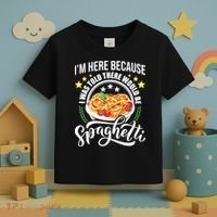 I Was Told There Would Be Spaghetti Italian Food Pasta Lover Toddler T-Shirt thumb 3