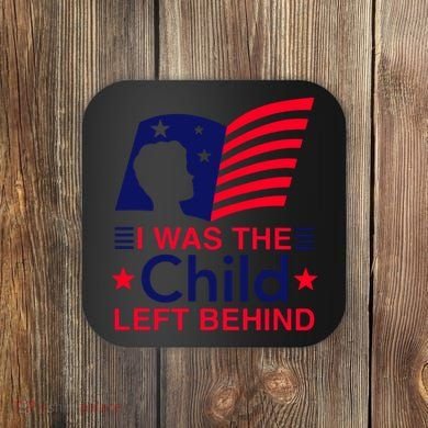 I Was The Child Left Behind Us Flag Coaster