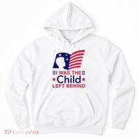 I Was The Child Left Behind Us Flag Hoodie thumb 0