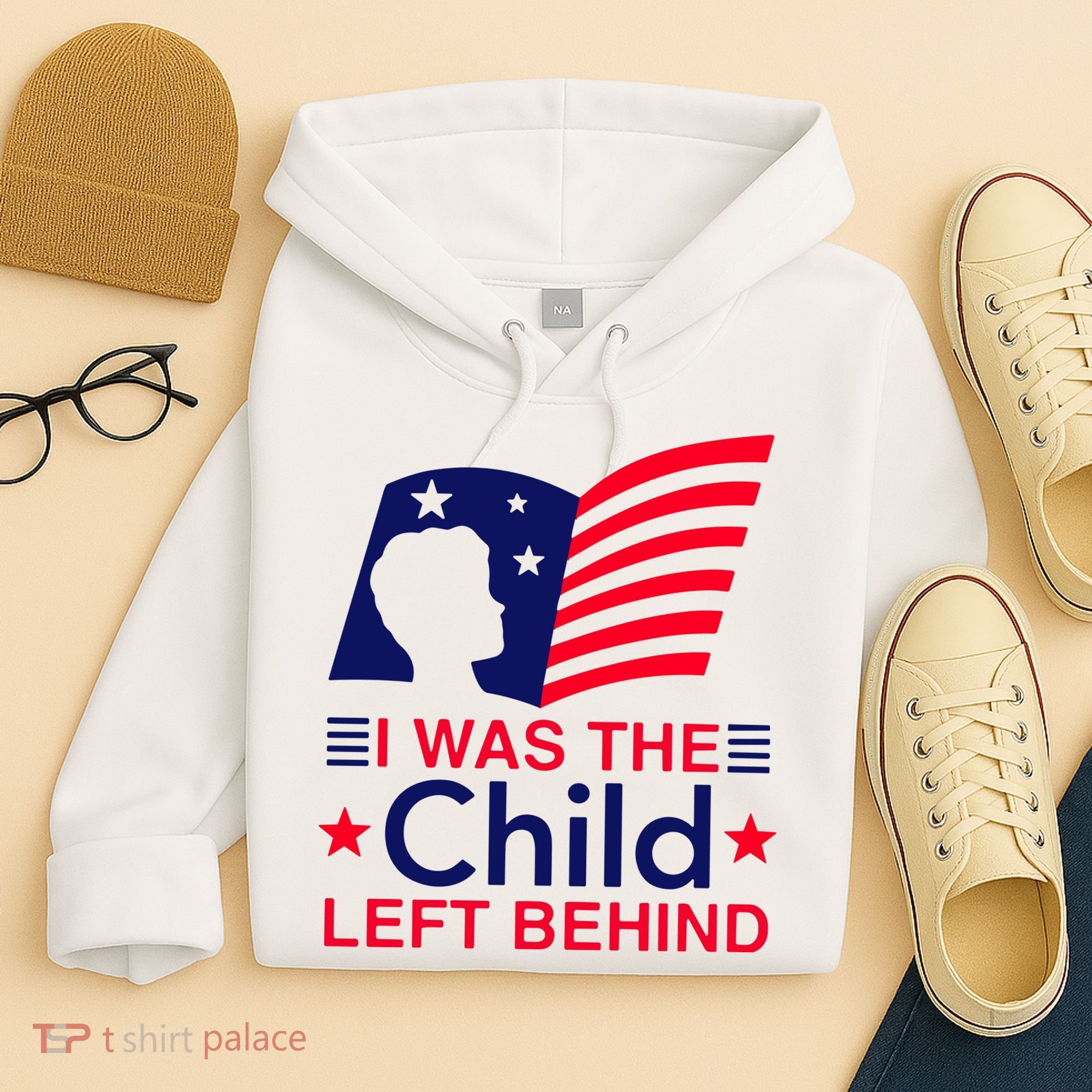 I Was The Child Left Behind Us Flag Hoodie
