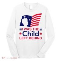 I Was The Child Left Behind Us Flag Long Sleeve Shirt thumb 0