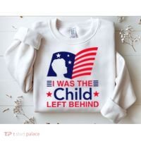 I Was The Child Left Behind Us Flag Sweatshirt thumb 2