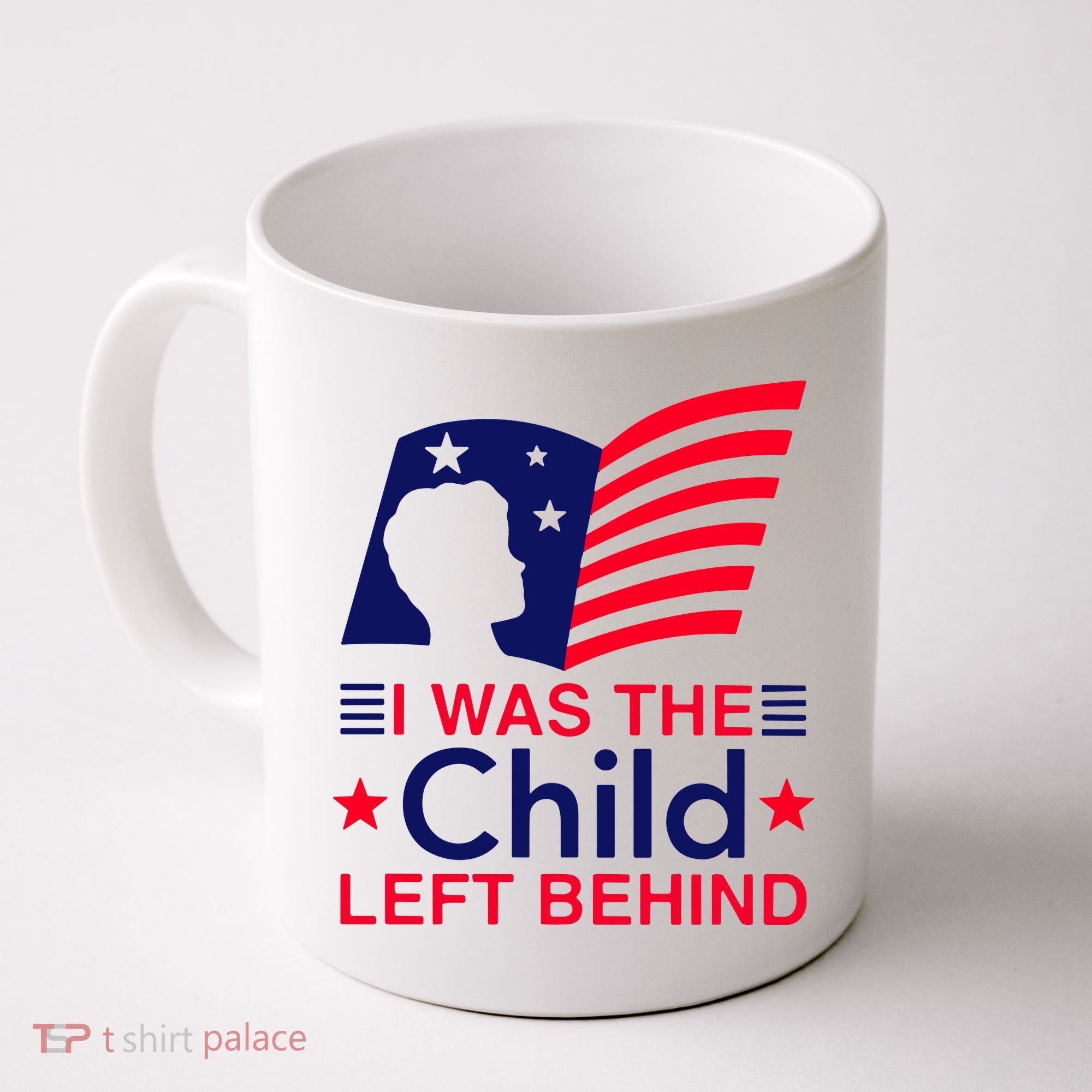 I Was The Child Left Behind Us Flag Coffee Mug