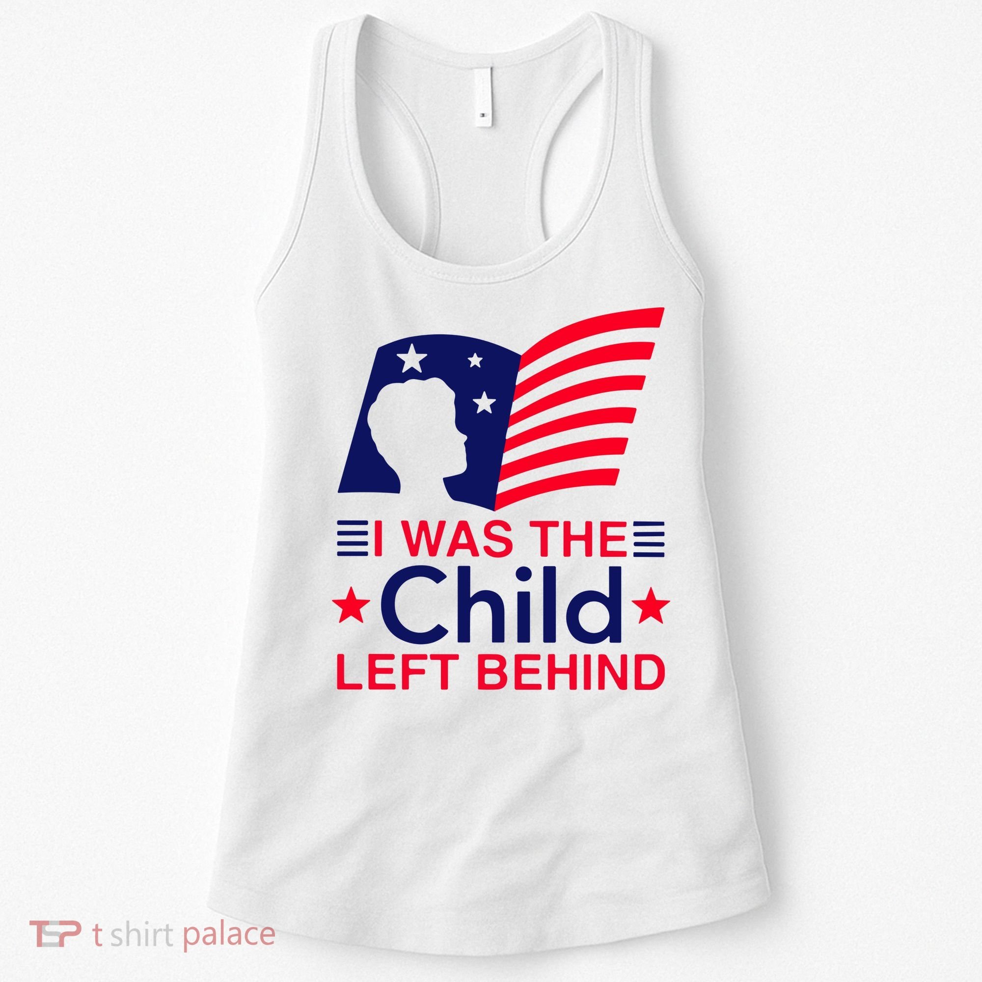 I Was The Child Left Behind Us Flag Women's Tank Top