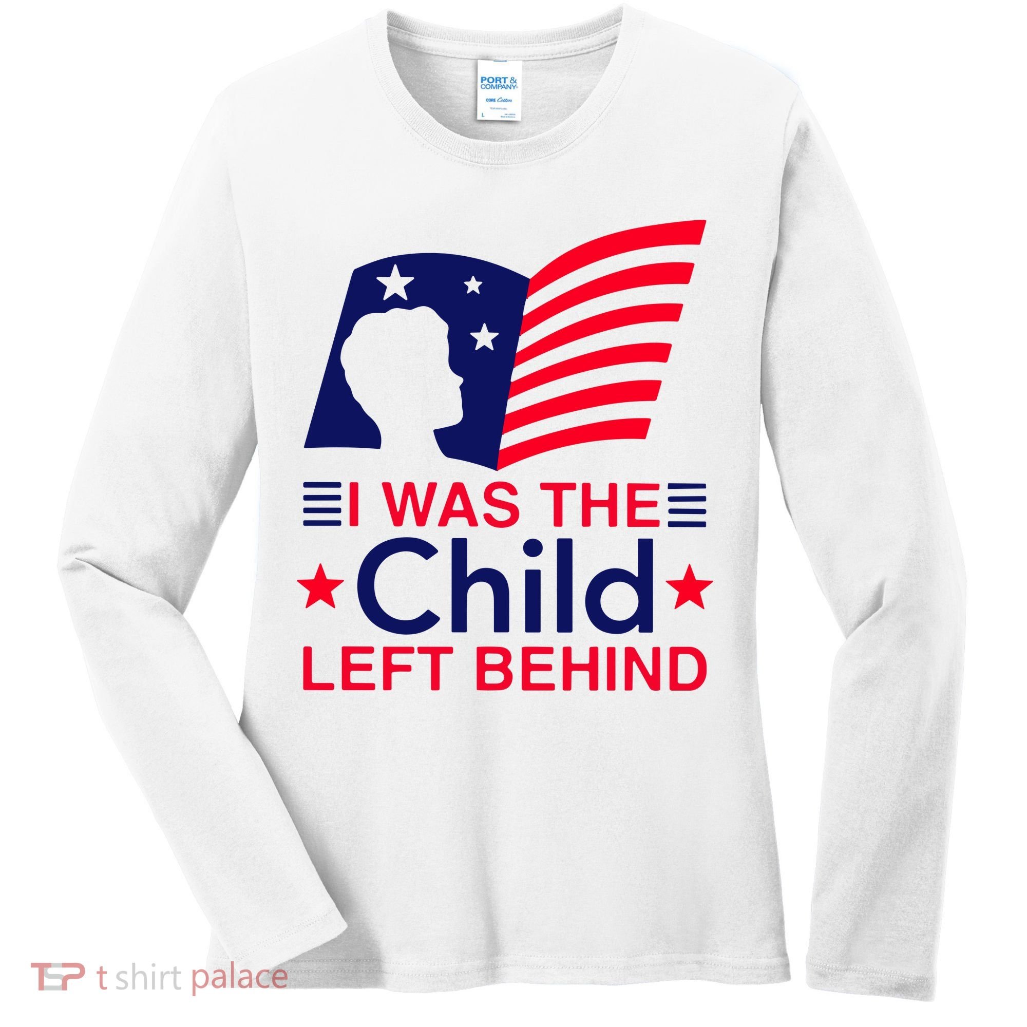 I Was The Child Left Behind Us Flag Women's Long Sleeve Shirt
