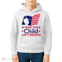 I Was The Child Left Behind Us Flag Kids Hoodie thumb 4