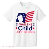 I Was The Child Left Behind Us Flag Kids T-Shirt thumb 0