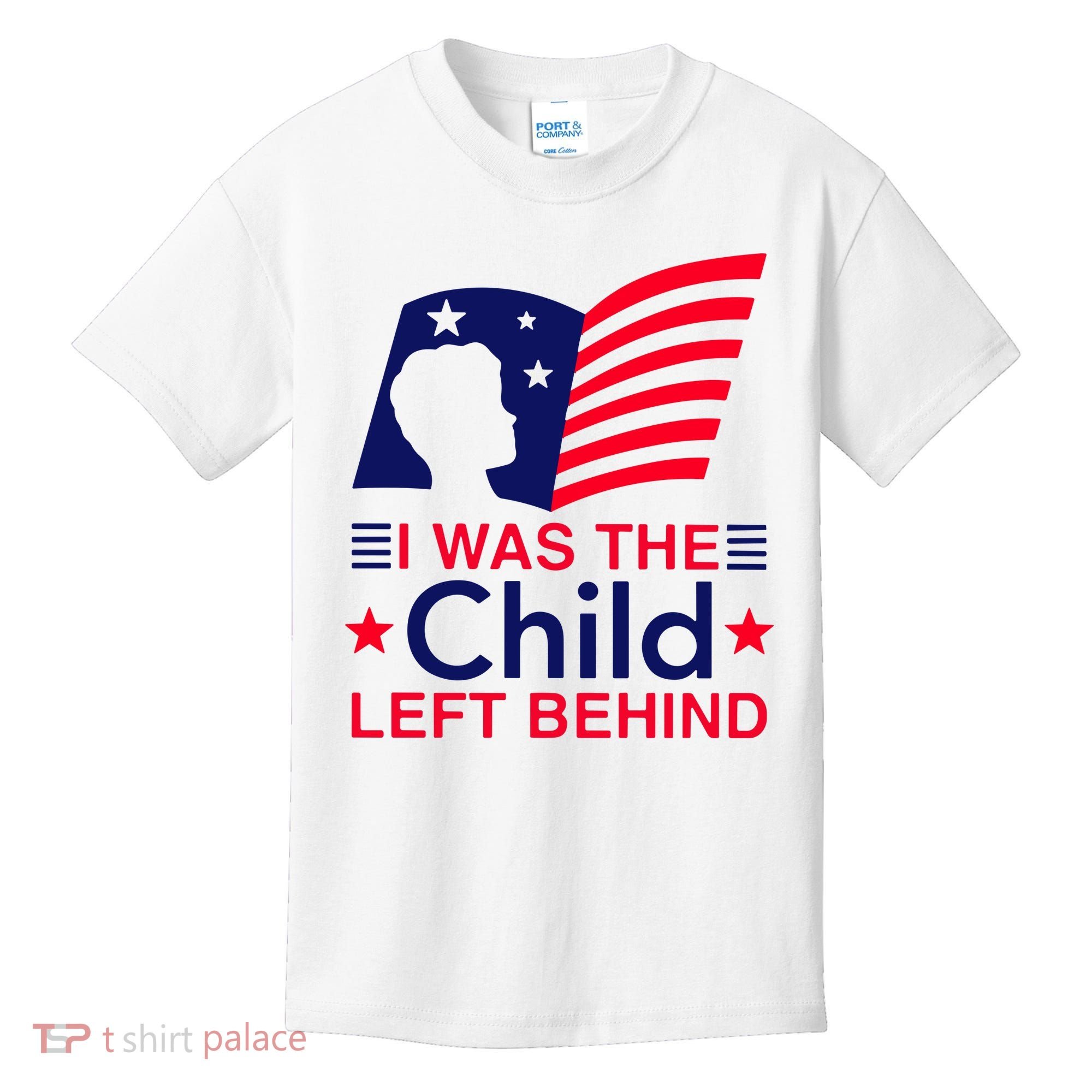 I Was The Child Left Behind Us Flag Kids T-Shirt