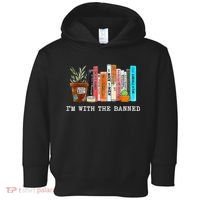 I'm With The Banned Banned Books Reading Books Toddler Hoodie thumb 0