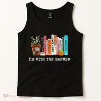 I'm With The Banned Banned Books Reading Books Tank Top thumb 2