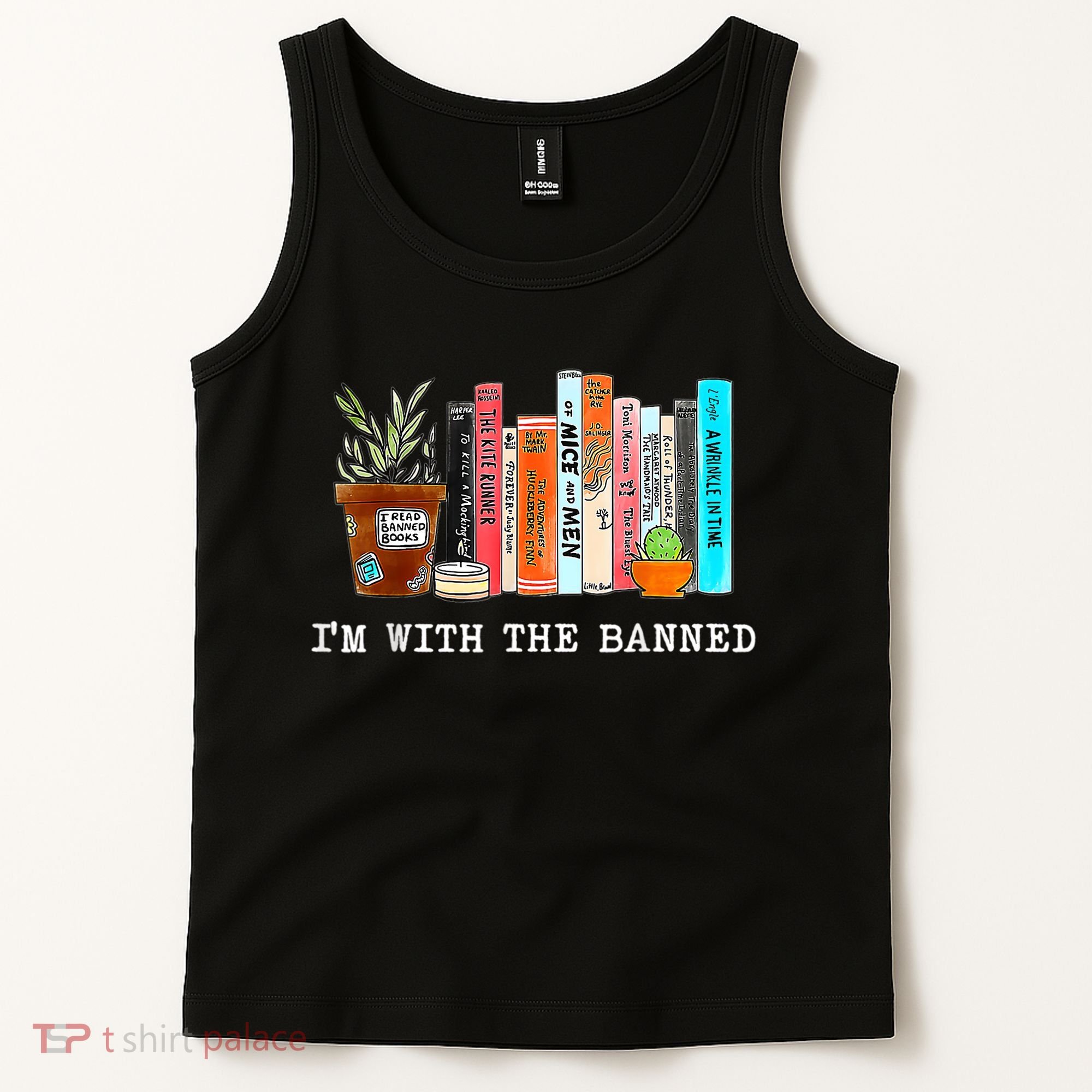 I'm With The Banned Banned Books Reading Books Tank Top