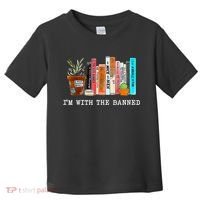 I'm With The Banned Banned Books Reading Books Toddler T-Shirt thumb 0