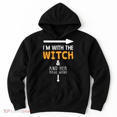 Im With The Witch Couples Costume For Halloween Hoodie
